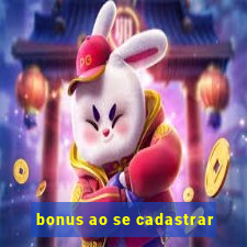 bonus ao se cadastrar